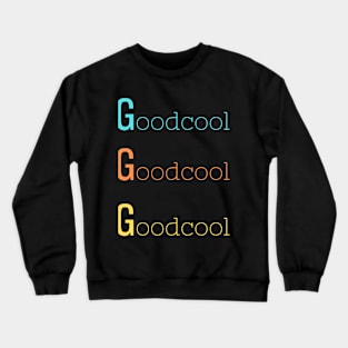 goodcool sticker Crewneck Sweatshirt